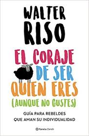 El último baile milady pdf gratis de megan maxwel; El Coraje De Ser Quien Eres Aunque No Gustes De Walter Riso 2021 Leer Libros Online Gratis