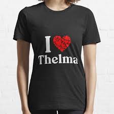 Name Thelma Merch & Gifts For Sale | Redbubble
