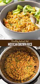 Instant Pot Mexican Brown Rice Recipe Recipe Rice Side Dishes Mexican Brown Rice Brown Rice Recipes