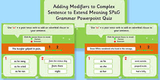 The sentence is generally defined as a word or a group of words that expresses a thorough idea by giving a statement/order, or asking a question, or ideally, a sentence requires at least one subject and one verb. What Is A Modifier Answered Twinkl Teaching Wiki