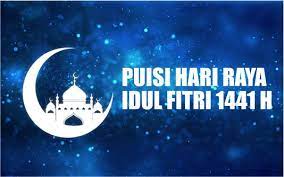 10 Puisi Selamat Idul Fitri 2020 Terbaru Singkat Menyentuh Hati Suara Dangdut