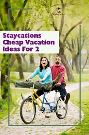Staycations Travel And Fall In Love With Your Home State Cheap Vacation Mini Vacation Vacation