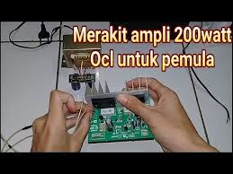 Merakit sendiri amfly toa merakit ampli toa menggunakan trafo 5 ampere murni merek era catu daya 25ct25. Cara Merakit Amplifier Ocl 200 Watt Untuk Pemula Youtube