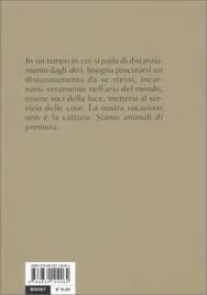 In relazione a spartito, testo e accordi di la cura, se non sapete. La Cura Dello Sguardo Libro Di Franco Arminio