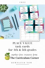 It is where the number is placed. Place Value Task Cards The Curriculum Corner 4 5 6
