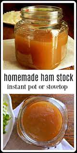 Best Ham Stock Instant Pot Or Stovetop Frugal Hausfrau Recipe Stock Recipes Homemade Ham Ham Bone Recipes