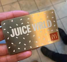 • there are options for how you collect and redeem. His 1 Of 1 Mcdonald S Gold Card Juicewrld