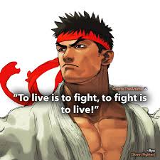 Discover and share street fighter quotes. 7 Powerful Street Fighter Quotes Images Qta Street Fighter Fighter Quotes Ryu Street Fighter