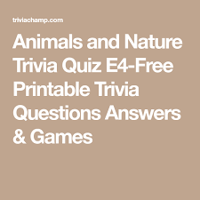 How many of every 1,000 species that have ever lived on earth are still alive? Animals And Nature Trivia Quiz E4 Free Printable Trivia Questions Answers Games Trivia Questions And Answers Trivia Questions Trivia Quiz