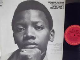 RONNIE DYSON WHY CANT I TOUCH YOU LP ON COLUMBIA RECORDS