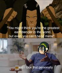 Toph Is Op Avatar The Last Airbender Funny Avatar Funny Crazy Funny Memes