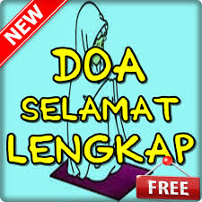 Doa ini juga boleh dijadikan amalan untuk memelihara keselamatan diri dan keluarga. Doa Selamat Lengkap Ø¨Ø±Ù†Ø§Ù…Ù‡ Ù‡Ø§ Ø¯Ø± Google Play