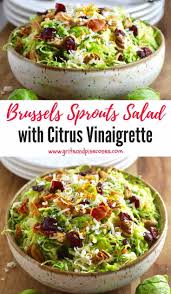 Brussels Sprout Salad With Citrus Vinaigrette Gritsandpinecones Com Recipe Brussel Sprout Salad Recipes Brussel Sprout Salad Sprout Recipes