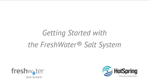 Freshwater Salt System Hot Spring Spas