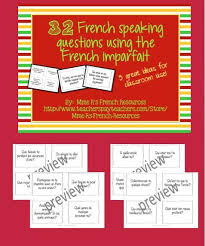 French Imparfait Speaking Prompt Task Cards French Speaking Activities French Teaching Resources Middle School Lesson Plans