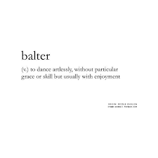 Otherwordly Pronunciation Bal Ter Like Falter Liked On Polyvore Featuring Words Text Definitions Quotes Filler Definition Quotes Words Words Worth