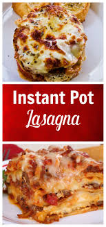 Instant Pot Lasagna Instant Pot Cooking Recipe Instant Pot Lasagna Recipe Recipes Easy Lasagna Recipe