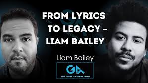 Liam Bailey Unfiltered: The Journey Behind the Voice