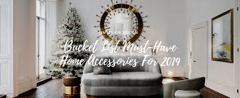Those that are carried and those that are worn. Bucket List Of Must Have Home Accessories For 2019