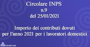 Dovrà essere dichiarato il rilascio dell'autorizzazione ovvero l'iscrizione agli albi medesimi unitamente alla indicazione degli estremi per la successiva. Circolare Inps N 9 Del 25 01 2021 Campini Net Patronato