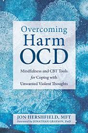 Here are a few of our favorites, including popular apps like headspace and calm, for total newbies and seasoned pros alike. Amazon Com Overcoming Harm Ocd Mindfulness And Cbt Tools For Coping With Unwanted Violent Thoughts Ebook Hershfield Mft Jon Grayson Jonathan Kindle Store