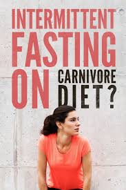 Can You Mix Intermittent Fast On A Carnivore Diet In 2020 Intermittent Fasting Meat Diet Carnivores