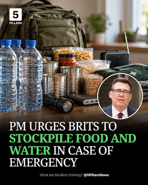 🇬🇧 British Prime Minister Andy Burnham has urged households to stockpile food, water and other emergency supplies amid growing threats from extreme weather, cyberattacks and potential disruption to es