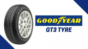 goodyear gt3 tyre review price advantages available sizes