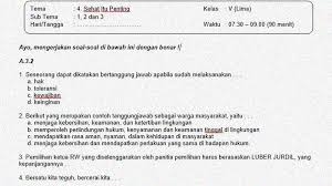 Soal Dan Jawaban Penilaian Akhir Semester 1 Kelas 5 Tema 4 Sekolahdasar Net