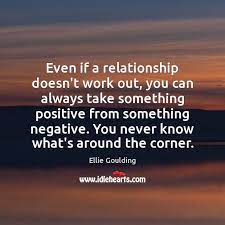 Even If A Relationship Doesn T Work Out You Can Always Take Something Idlehearts