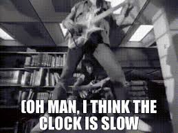 Ticking clock audio & video. Yarn Oh Man I Think The Clock Is Slow Van Halen Hot For Teacher Official Music Video Video Gifs By Quotes 93fbdd00 ç´—