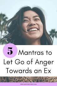 5 Mantras To Let Go Of Anger Towards An Ex