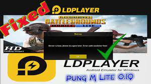 Pubg Mobile Lite 0 19 How To Fix Simulator Limit Server Is Busy Ld Player Youtube