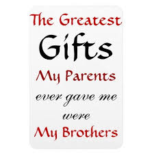 Quotes About Brothers Magnet Zazzle Com Brother Quotes Little Brother Quotes Sister Quotes