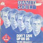 Lyrics For Don T Give Up On Us By David Soul Songfacts