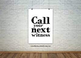 Maybe you would like to learn more about one of these? Call Your Next Witness Court Of Law Expert Testimony Etsy Quote Prints Office Party Gifts Gifts For Office