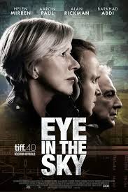 Eye In The Sky Movie Streaming Alan Rickman Movies Movie Posters Sky