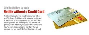 Secured credit card holders may want to close their secured credit card accounts in order to get their credit line deposit back. Life Hack How To Grab Netflix Without A Credit Card Cybersecurityfox