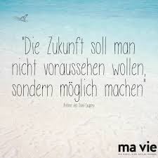 Lasst Uns Unser Bestes Fur Unser Gluck Tun Zitat Spruch Weisheit Antoine De Saint Exupery Inspirierende Zitate Und Spruche Spruche Zitate Zitate
