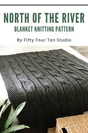 Here's a tip for those of you trying to use up your stash: Easy Cable Blanket Afghan Chunky Knitting Pattern For Super Bulky Yarn Throw North Of The River Fifty Four Ten Studio