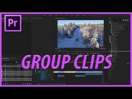 Neat Video Pro 5 0 2 Full Version For Premiere Pro How To Group Clips In Premiere Pro Cc 2018 Youtube Premiere Pro Cc Premiere Pro Clip Ins