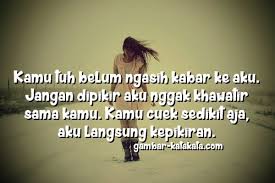 Pasti kita merasakan hal yang sama apabila kekasih hati atau pacar yang kita sayangi sedang dan yang hanya bisa kita lakukan untuk orang yang kita cintai dan sayangi adalah memberi semangat what's new. Kata Bijak Yg Romantis Buat Pacar Qwerty