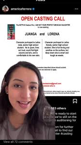 Casting Call for Lorena and Huanga Roles in I Am Not Your Perfect Mexican  Daughter