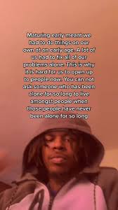 Struggles of Maturing Early