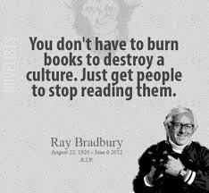 Pin By Sarah Moore On Bookaholic Book Quotes Ray Bradbury Quotes Literary Quotes