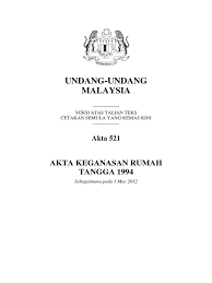 • tekan ( m) akta keganasan rumah tangga (m) carian. Akta 521 Akta Keganasan Rumah Tangga 1994