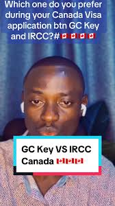 GC Key vs IRCC Canada: Which is Better for Your Visa Application?