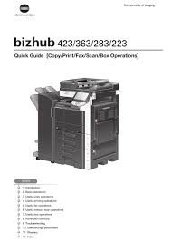 Pagescope ndps gateway and web print assistant have ended provision of download and support services. Konica Minolta Bizhub 423 Quick Manual Pdf Download Manualslib
