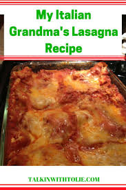 Italian Grandma S Lasagna Recipe Best Lasagna Recipe Cheesy Lasagna World S Best Lasagna Pin For Later Best Lasagna Recipe Recipes Lasagna Recipe