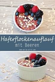 Quarkauflauf Ohne Ei Aus Der Mikrowelle We Go Wild Rezept Oatmeal Rezept Lecker Quarkauflauf